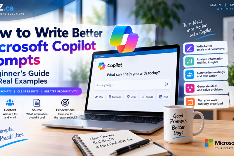 How to Write Better Microsoft Copilot Prompts: A Beginner’s Guide with Real Examples